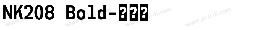 NK208 Bold字体转换
